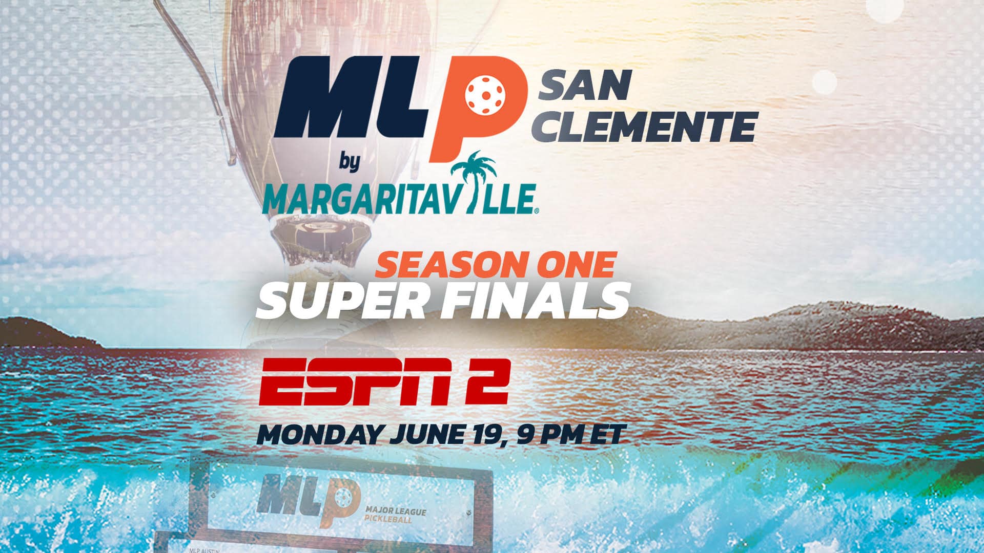 MAJOR LEAGUE PICKLEBALL AND ESPN2 REACH EXCLUSIVE DISTRIBUTION AGREEMENT FOR MLPS 2023 PREMIER LEVEL SUPER FINALS, MONDAY, JUNE 19, AND TUESDAY, DEC